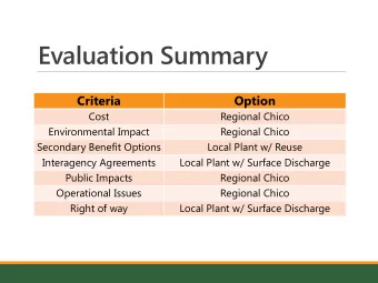 Evaluation Summary  Criteria  Option  Cost  Regional Chico  Environmental Impact  Regional Chico