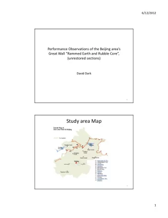 Study area Map  1  1  6/12/2012 Figure 1. All stone, no brick, but Rubble Core. #13 and #14  2