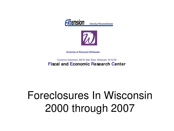 foreclosures in wisconsin 2000 through 2007 russell
