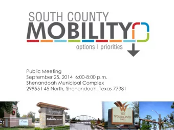 29955 I-45 North, Shenandoah, Texas 77381  1  Overview  Welcome  Study Background