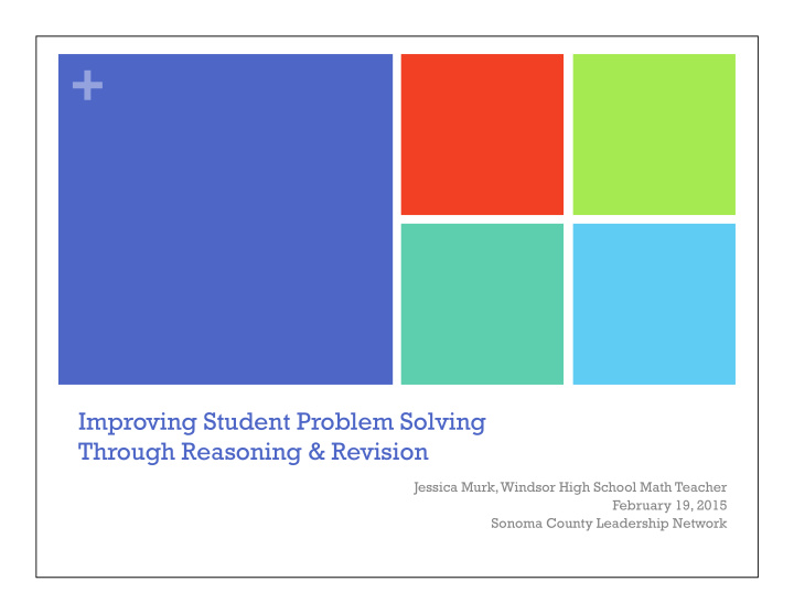 improving student problem solving through reasoning amp