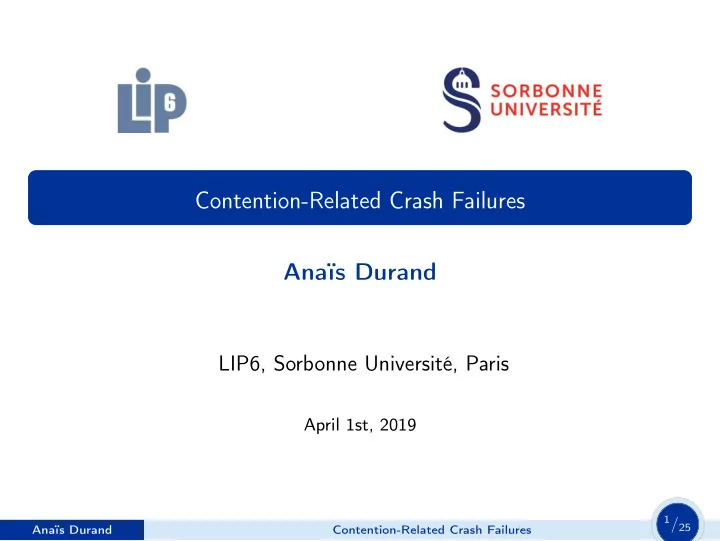 contention related crash failures ana s durand