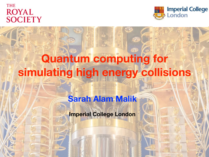 quantum computing for simulating high energy collisions