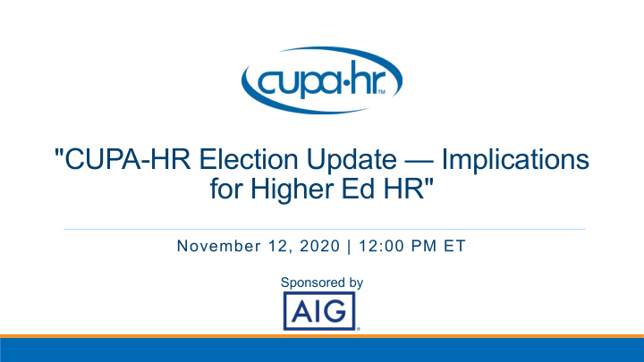 cupa hr election update implications for higher ed hr