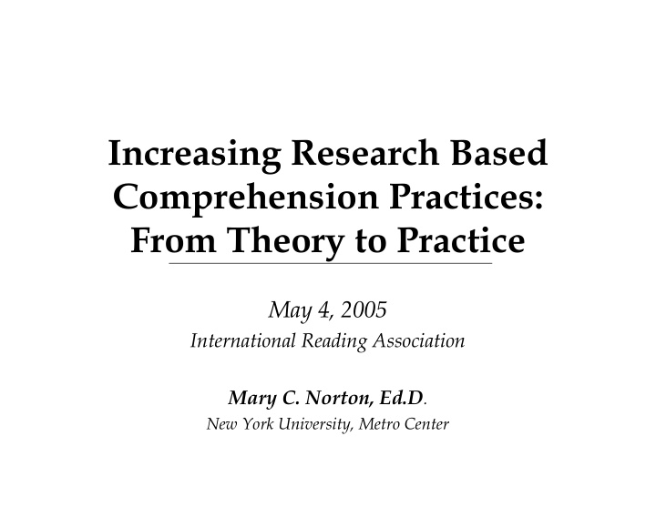 increasing research based comprehension practices from