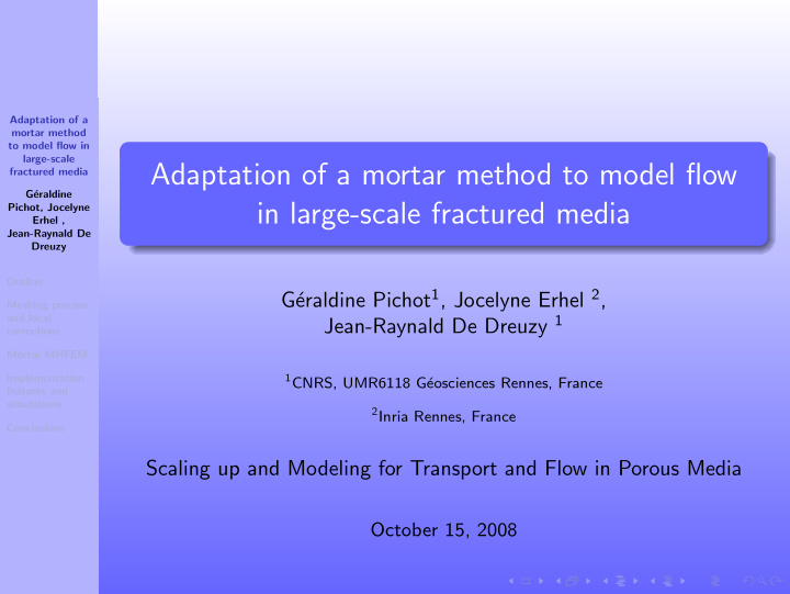 adaptation of a mortar method to model flow