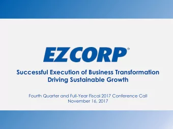 Successful Execution of Business Transformation  Driving Sustainable Growth  Fourth Quarter and