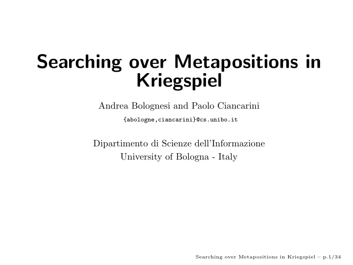 searching over metapositions in kriegspiel