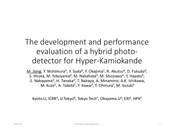 The development and performance  evaluation of a hybrid photo-  detector for Hyper-Kamiokande M.