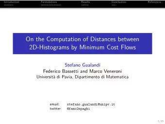 On the Computation of Distances between  2D-Histograms by Minimum Cost Flows  Stefano Gualandi