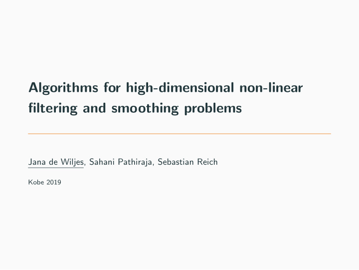algorithms for high dimensional non linear filtering and
