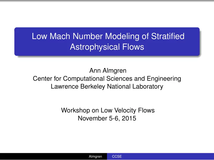 low mach number modeling of stratified astrophysical flows