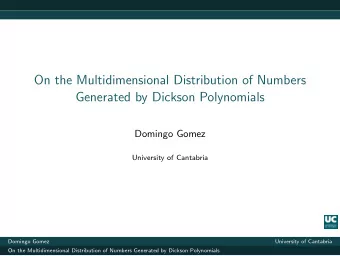 On the Multidimensional Distribution of Numbers  Generated by Dickson Polynomials  Domingo Gomez