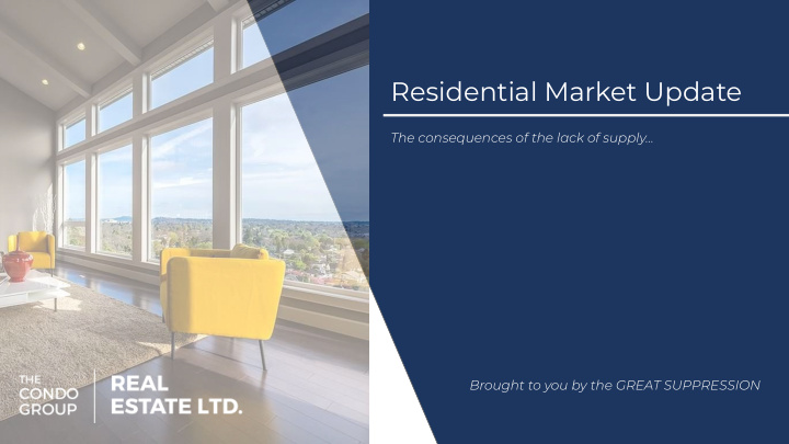 residential market update