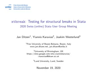 xtbreak : Testing for structural breaks in Stata  2020 Swiss (online) Stata User Group Meeting Jan