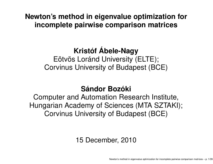 newton s method in eigenvalue optimization for incomplete