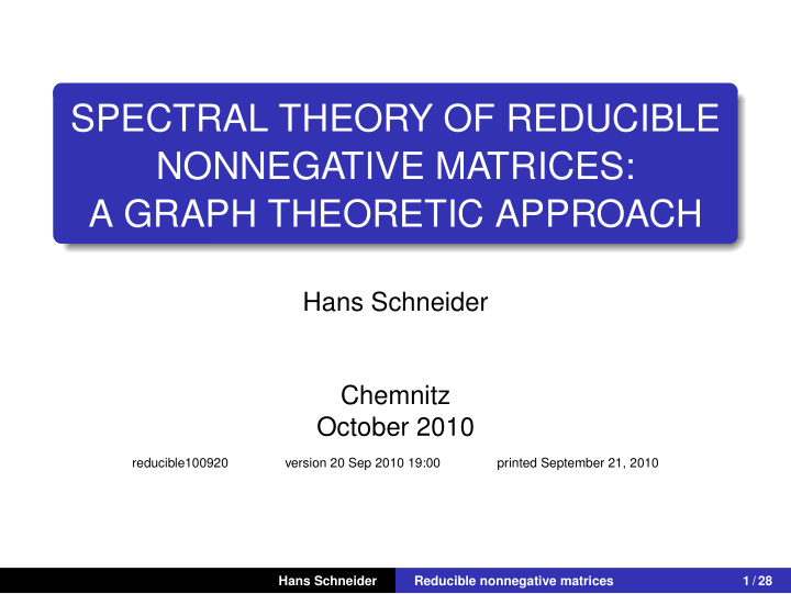 spectral theory of reducible nonnegative matrices a graph