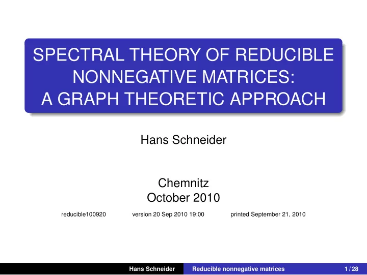 spectral theory of reducible nonnegative matrices a graph