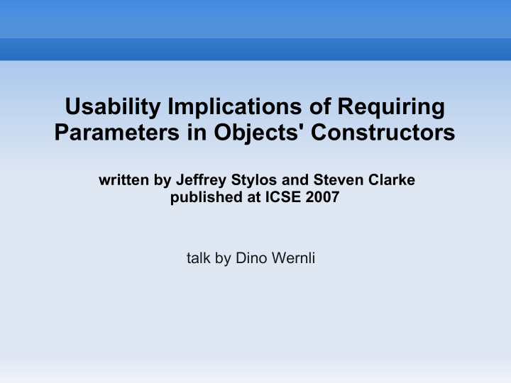 usability implications of requiring parameters in objects