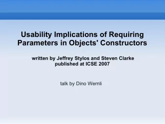 Usability Implications of Requiring  Parameters in Objects' Constructors  written by Jeffrey Stylos