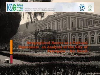 Geographical Names as a Cultural  Expression:  an Analysis of the City of  Petrpolis   RJ,