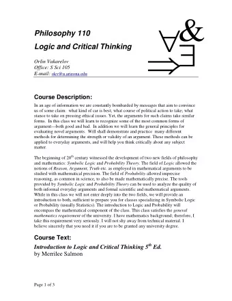 Logic and Critical Thinking  Orlin Vakarelov  Office: S Sci 105 E-mail: okv@u.arizona.edu