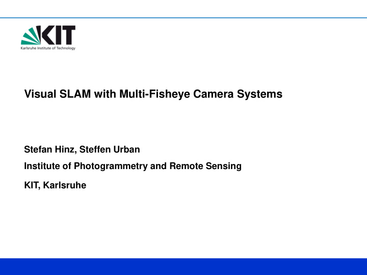 visual slam with multi fisheye camera systems