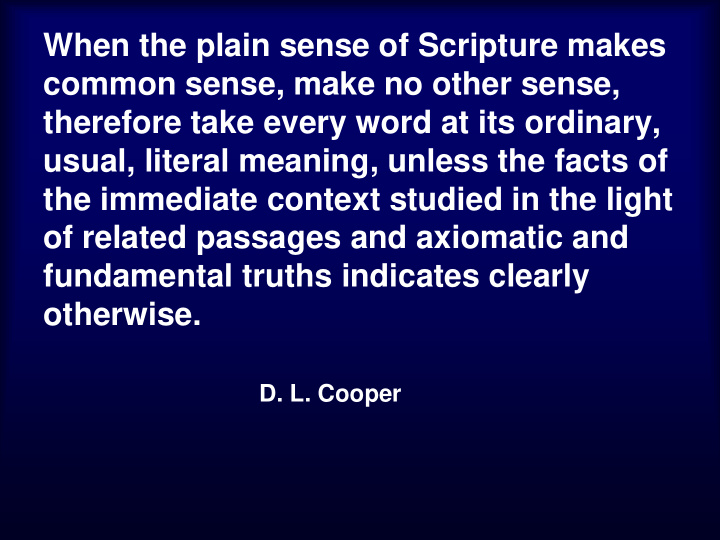 when the plain sense of scripture makes common sense make