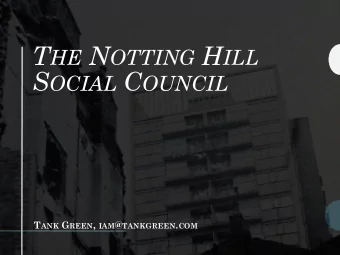 OVERVIEW  Key figures involved  How it operated  Some key initiatives  NOTTING HILL SOCIAL