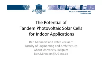The Potential of  Tandem Photovoltaic Solar Cells Tandem Photovoltaic Solar Cells for Indoor
