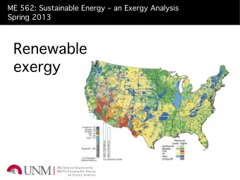Renewable  exergy  Mechanical Engineering  ME562Sustainable Energy:  an Exergy Analysis  How much