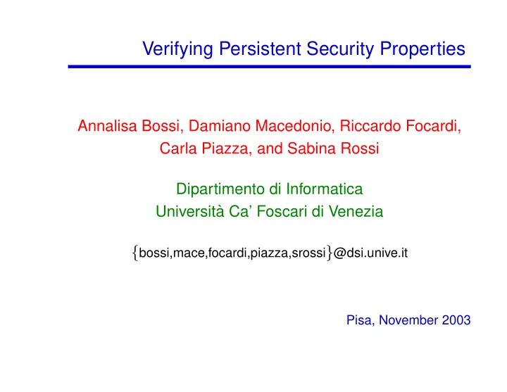 verifying persistent security properties