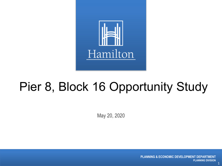 pier 8 block 16 opportunity study