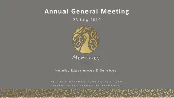 Annual General Meeting  23 July 2019  Hotels,  E xp erien c es &amp; S er vic es  T H E  F I R S T