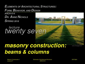 twenty seven  masonry construction:  www.theeagle.com  beams &amp; columns  Masonry Construction 1