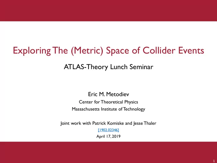 exploring the metric space of collider events