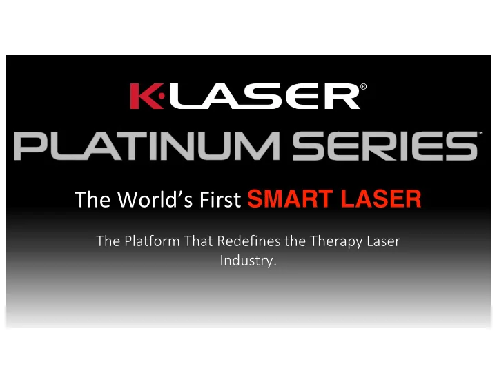 the world s first smart laser