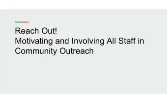 Reach Out!  Motivating and Involving All Staff in  Community Outreach Meet the OPACs - Online