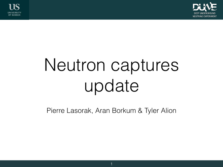 neutron captures update