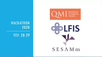 HACKATHON  2020  FEV. 28-29  Insert a disclaimer from the UpSlide library  INTRODUCTION  2