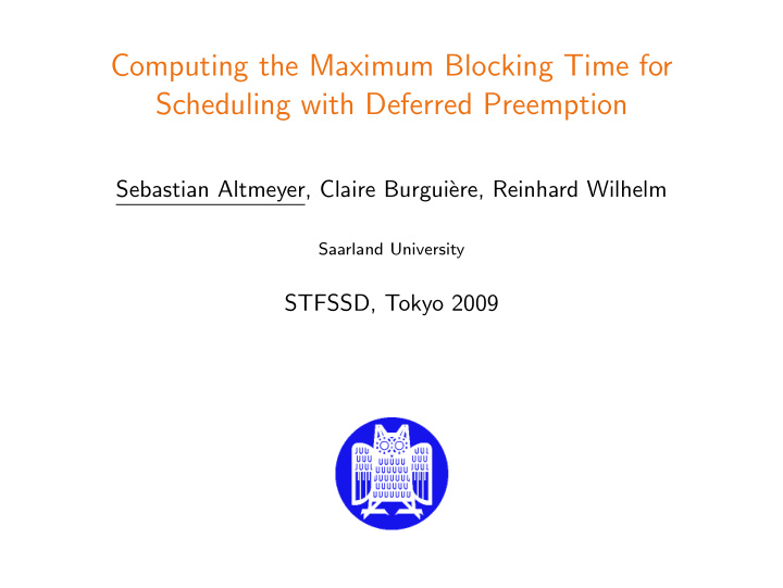 computing the maximum blocking time for scheduling with