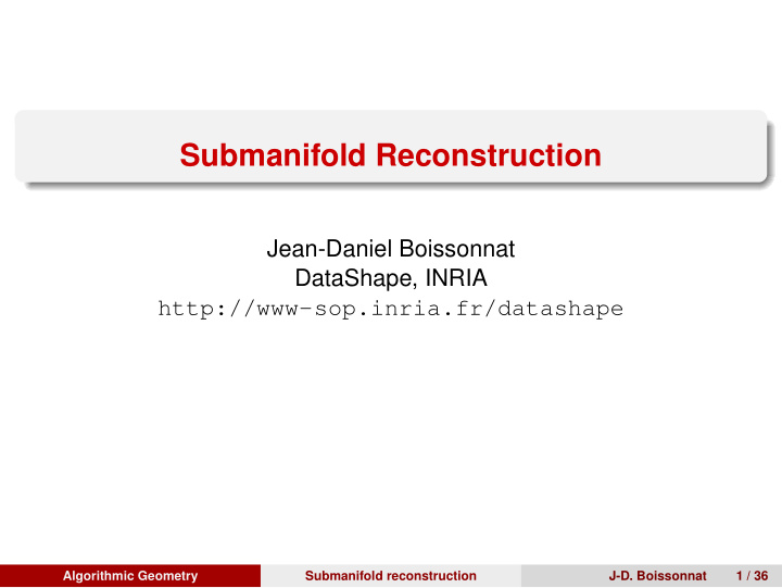 submanifold reconstruction