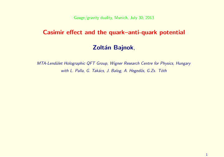 casimir effect and the quark anti quark potential zolt an