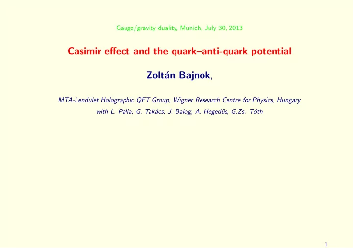 casimir effect and the quark anti quark potential zolt an