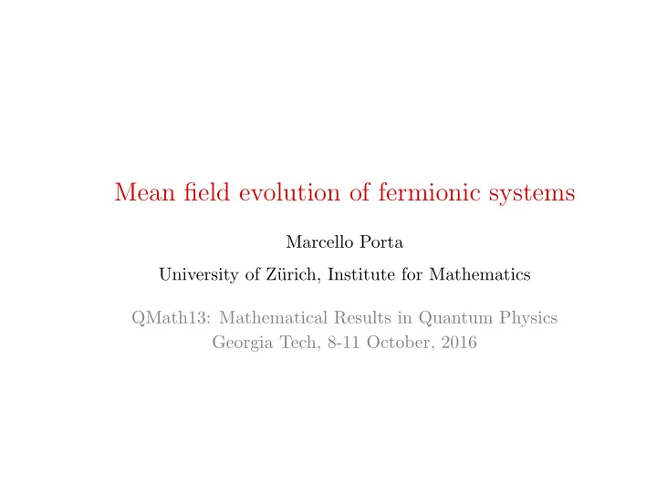 mean field evolution of fermionic systems