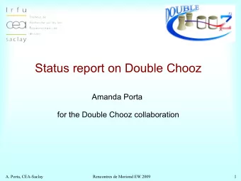 Status report on Double Chooz  Amanda Porta  for the Double Chooz collaboration  A. Porta,