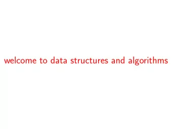 welcome to data structures and algorithms  data structures and algorithms  2020 08 31  lecture 1