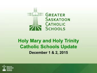 Holy Mary and Holy Trinity  Catholic Schools Update  December 1 &amp; 2, 2015  Prayer  Together