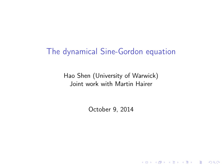 the dynamical sine gordon equation