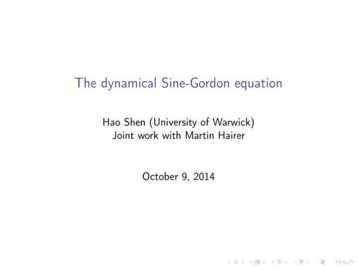 the dynamical sine gordon equation
